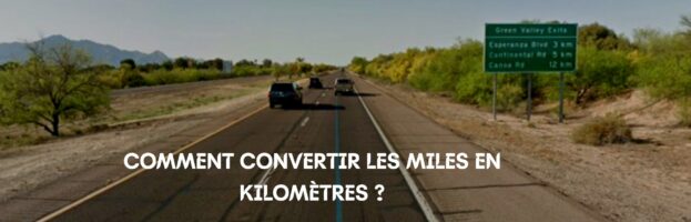 Convertir les miles en kilomètres en toute simplicité
