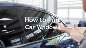 comment teinter vitre voiture